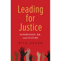 Leading for Justice: Supervision, Hr, and Culture