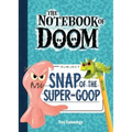Snap of the Super-Goop: #10