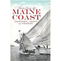 Stories from the Maine Coast:: Skippers, Ships and Storms