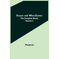 Essays and Miscellanies; The Complete Works Volume 3