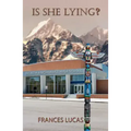 Is She Lying?