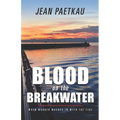 Blood on the Breakwater