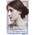 Woolf on Women - A Collection of Essays