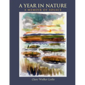 A Year in Nature: A Memoir of Solace