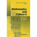 Mathematics and Culture II: Visual Perfection: Mathematics and Creativity