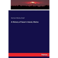 A History of Swan's Island, Maine