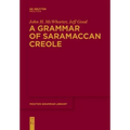 A Grammar of Saramaccan Creole