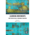 Learning Movements: New Perspectives of Movement Education
