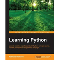 Learning Python: Learn to code like a professional with Python - an open source, versatile, and powerful programming language