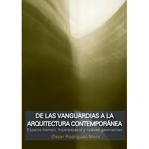De las vanguardias a la arquitectura contemporánea