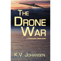 The Drone War: A Cassandra Virus Novel