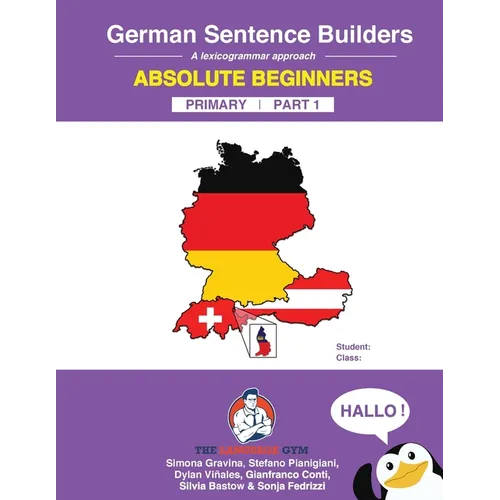 German Sentence Builders - A Lexicogrammar approach: German Sentence Builders - Primary