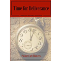 Time for Deliverance: Addiction Recovery Devotional