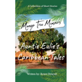 Mango Tree Memoirs