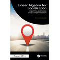 Linear Algebra for Localization: Algorithms, Use Cases, and C++ Implementations