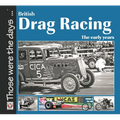 British Drag Racing: The Early Years