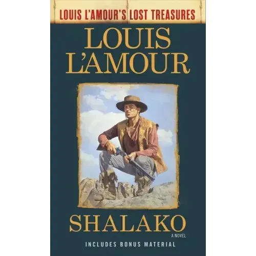 Shalako (Louis l'Amour's Lost Treasures)