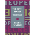 The Open Secret: Introduction to the Theology of Mission