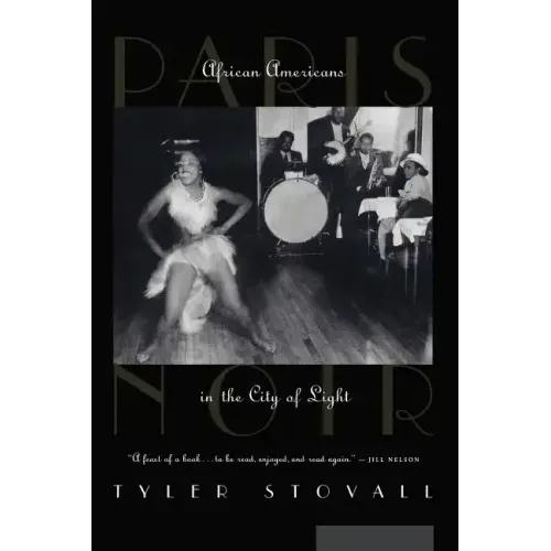 Paris Noir: African Americans in the City of Light