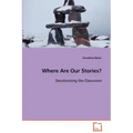 Where Are Our Stories?