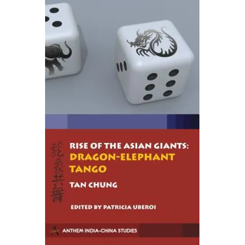 Rise of the Asian Giants: The Dragon-Elephant Tango