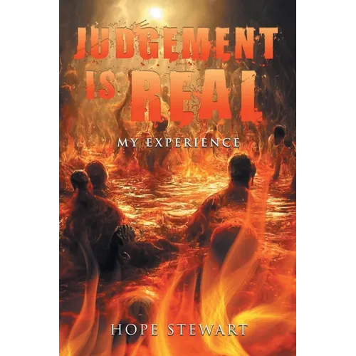 Judgement is Real: My Experience
