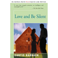Love and Be Silent