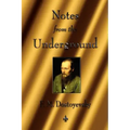 Notes from the Underground