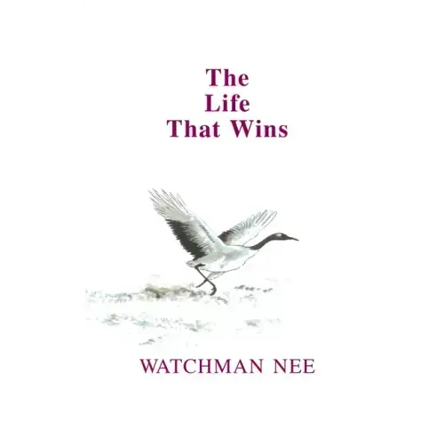 The Life That Wins