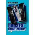 Ghosts of Darke County IV