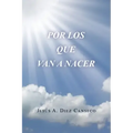 Por Los Que Van a Nacer