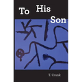 To His Son
