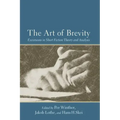 The Art of Brevity: Excursions in Short Fiction Theory and Analysis