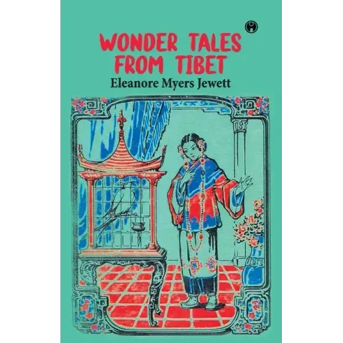 Wonder Tales from Tibet