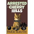 Arrested in Cherry Hills
