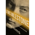 Lewis Milestone: Life and Films