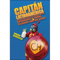 Capitán Latinoamérica: Superheroes in Cinema, Television, and Web Series