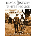 The Black History of the White House