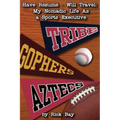 Have Resumé - Will Travel: My Nomadic Life as a Sports Executive