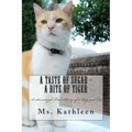 A Taste of Sugar - A Bite of Tiger: A Serialized True Story of a Pig and Cat