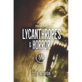 Lycanthropes & Horror