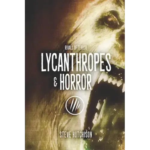 Lycanthropes & Horror