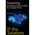 Presenting Exchange Server 2016 & Exchange Online