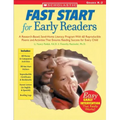 Fast Start for Early Readers: A Research-Based, Send-Home Literacy Program with 60 Reproducible Poems and Activities That Ensures Reading Success fo