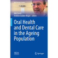 Oral Health and Dental Care in the Ageing Population