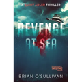 Revenge at Sea: (A Suspenseful, Twisting Thriller)