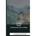 La Educacion De La Mujer