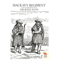 OLD SCOTS BRIGADE Being the History of Mackay's Regiment