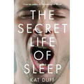 Secret Life of Sleep