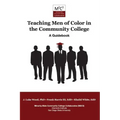 Teaching Men of Color in the Community College: A Guidebook